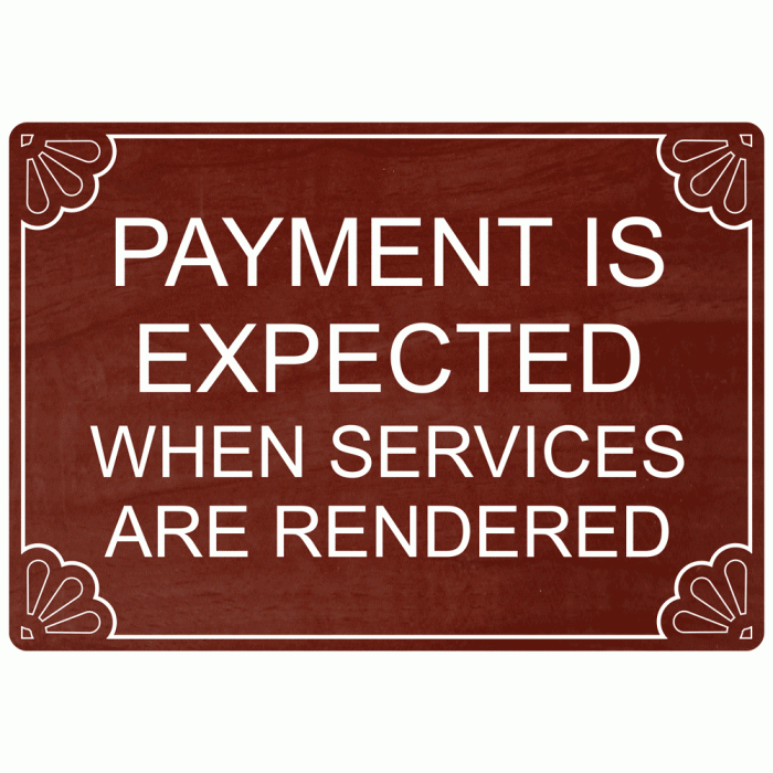 Payment rendered due services